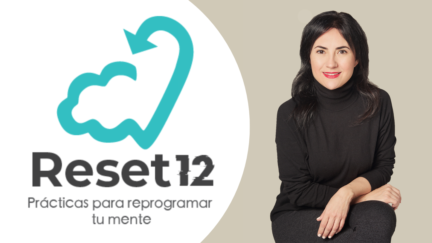 Curso ONLINE | RESET: 12 Practicas para reprogramar tu mente