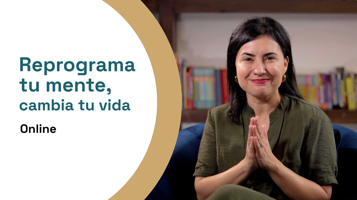 RESET: Reprograma tu mente, cambia tu vida - Online